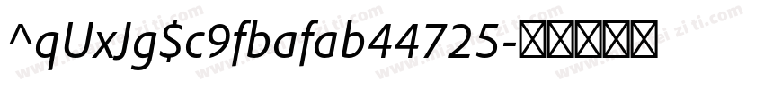 ^qUxJg$c9fbafab44725字体转换